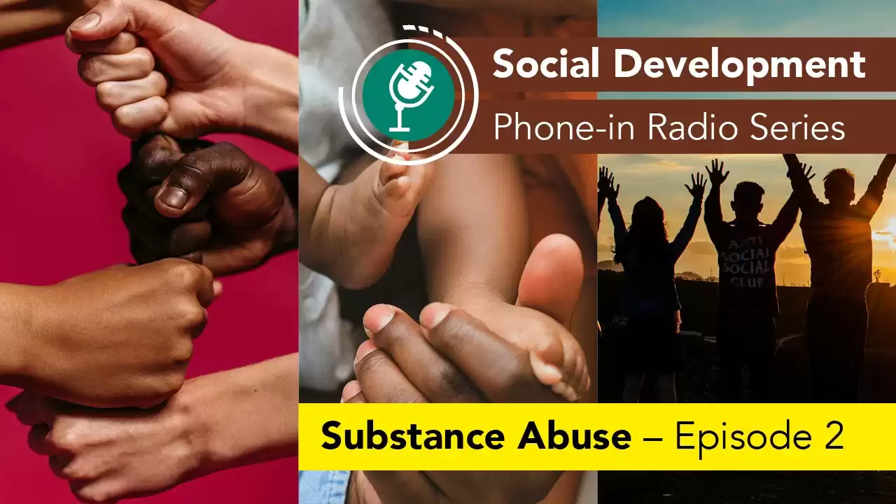 Social Development Phone in Programme - Substance Abuse 2